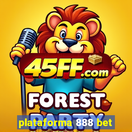 plataforma 888 bet
